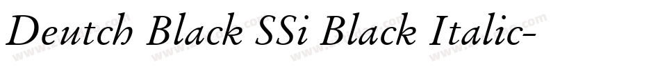 Deutch Black SSi Black Italic字体转换